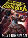 The Dungeon Anarchist's Cookbook